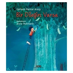 Bir Dileğin Varsa - Görkem Kantar Arsoy