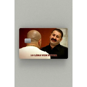 Kutsal Damacana 10 Lira Ver Yeter Kredi Kartı & Akbil Sticker Kaplama (2 ADET)