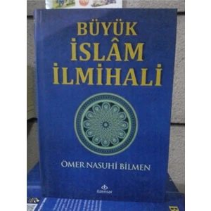 Büyük İslam İlmihali - Ömer Nasuhi Bilmen