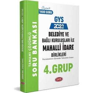 Data Yayınları 2023 Belediye ve Bağlı Kuruluşları Ile Mahalli Idare Birlikleri 4. Grup Soru Bankası