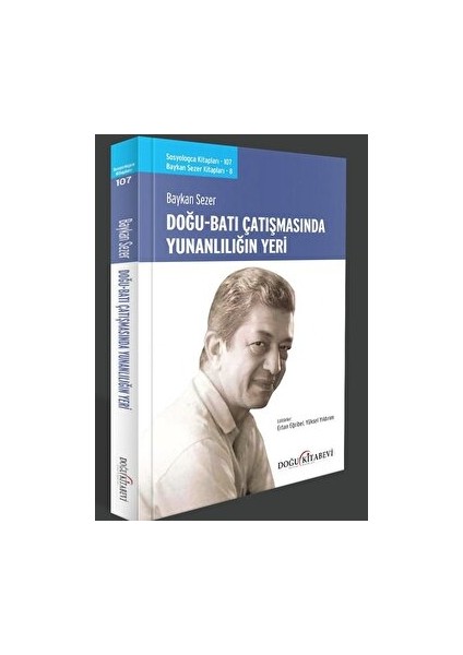 Doğu Batı Çatışmasında Yunanlılığın Yeri