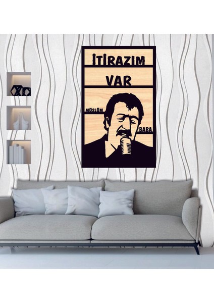 Müslüm Baba Itirazım Var Ahşap Duvar Tablo 50X30