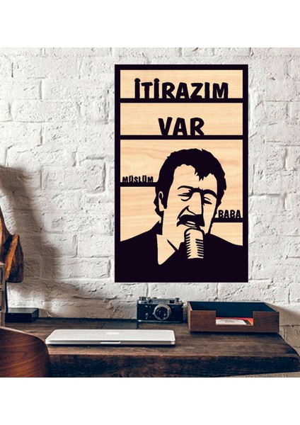 Müslüm Baba Itirazım Var Ahşap Duvar Tablo 50X30 modelleri