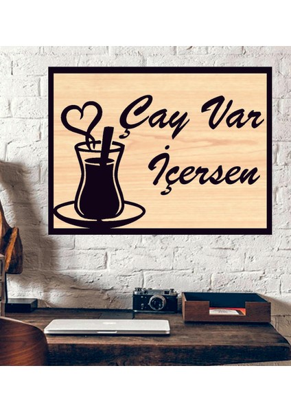 Çay Var Içers Ahşap Duvar Tablo fiyatları