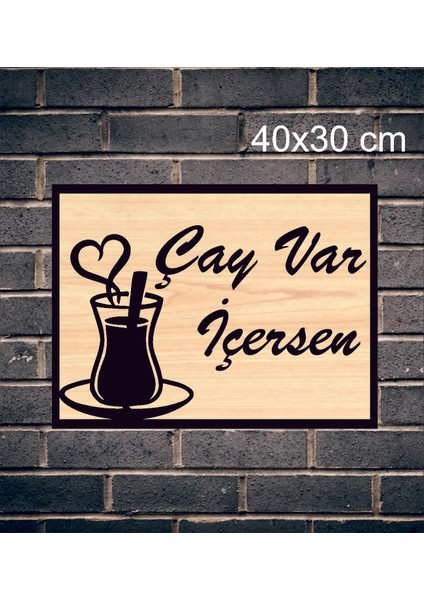 Çay Var Içers Ahşap Duvar Tablo modelleri