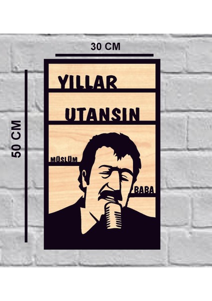Müslüm Baba Yıllar Utansın Ahşap Duvar Tablo