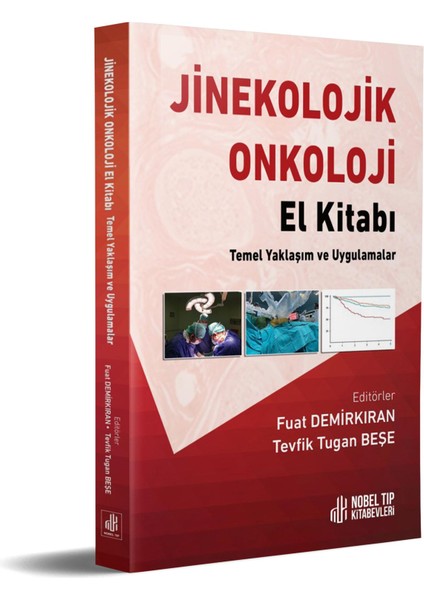 Jinekolojik Onkoloji El Kitabı: Temel Yaklaşım ve Uygulamalar fiyatları