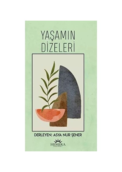 Yaşamın Dizeleri