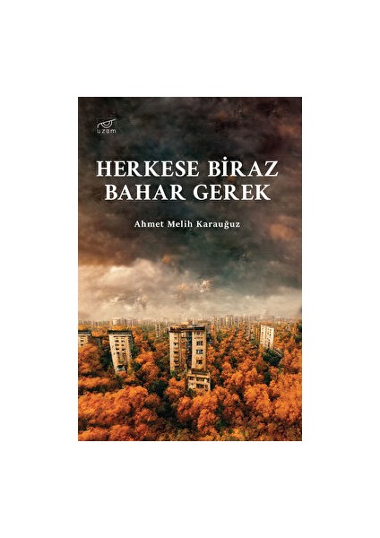 Herkese Biraz Bahar Gerek