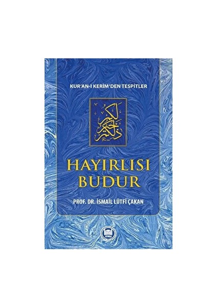 Hayırlısı Budur