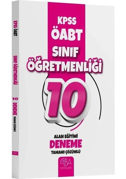 CBA Akademi ÖABT Sınıf Öğretmenliği Alan Eğitimi 10 Deneme