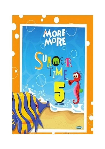 More & More 5. Sınıf Yaz Tatili Kitabı Summer Time 5