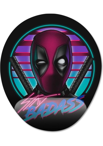 Deadpool - Stay Badass Bilek Destekli Mousepad Model - 1 Oval