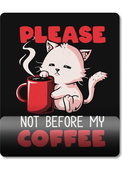 Kahve Içmeden Önce Olmaz - Kedi Bilek Destekli Mousepad Model - 1 fiyatları