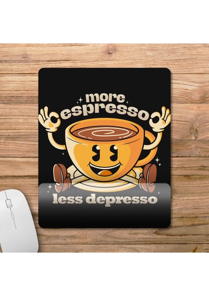 Daha Çok Espresso, Daha Az Depresyon - Kahve Bilek Destekli Mousepad Model - 1