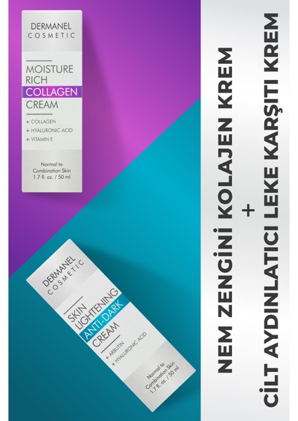 Cilt Aydınlatıcı Leke Karşıtı Krem Skin Lightening Anti-Dark Cream+Dermanel Nem Zengini  Krem Moisture Rich Collagen Cream