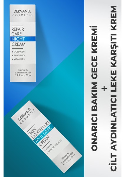 Cilt Aydınlatıcı Leke Karşıtı Krem Skin Lightening Anti-Dark Cream+Dermanel Onarıcı Bakım Gece Kremi Repair Care Night Cream