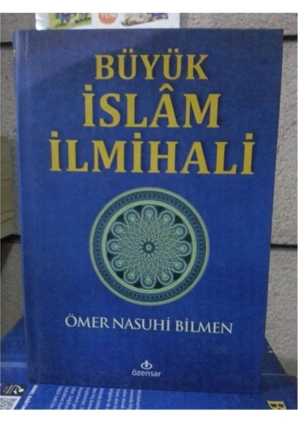 Büyük İslam İlmihali - Ömer Nasuhi Bilmen