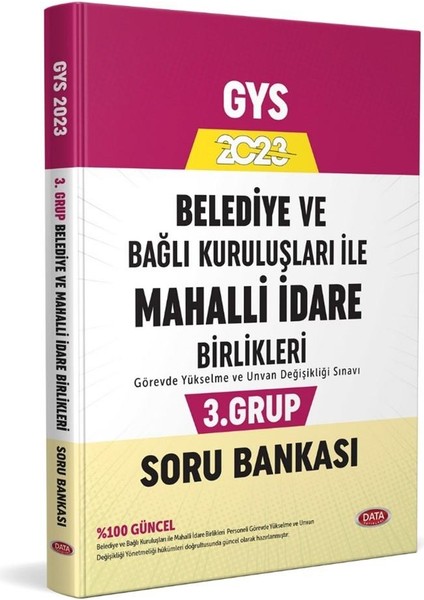 2023 Belediye ve Bağlı Kuruluşları Ile Mahalli Idare Birlikleri 3. Grup Soru Bankası
