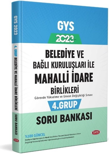 2023 Belediye ve Bağlı Kuruluşları Ile Mahalli Idare Birlikleri 4. Grup Soru Bankası