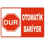 Vizyon Trafik Otomatik Bariyer Levhası
