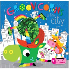 Groovicorns In The City Makebelieveideas Pub