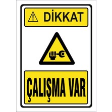 Çalışma Var Levhası