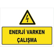 Enerji Varken Çalışma Levhası