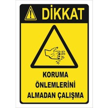 Vizyon Trafik Koruma Önlemlerini Almadan Çalİşma Levhası