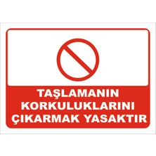 Vizyon Trafik Taşlamanın Korkuluklarını Çıkarmak Yasaktır Levhası