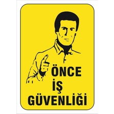 Vizyon Trafik Önce İş Güvenliği Levhası