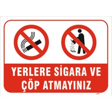 Vizyon Trafik Yerlere Sigara ve Çöp Atmayınız Levhası