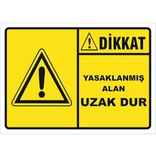 Vizyon Trafik Yasaklanmİş Alan Uzak Dur Levhası