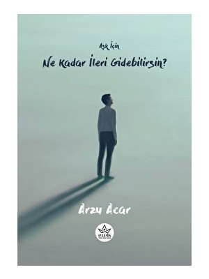 Aşk Için Ne Kadar Ileri Gidebilirsin?