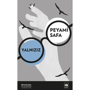 Yalnızız - Peyami Safa