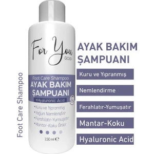 For You Gold El, Ayak, Tırnak Bakımı, -Koku- Önleme Ayak Bakım Şampuanı 150 Ml