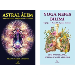 Astral Alem Yoga Nefes Bilimi - William Walker Atkinson 2 Kitap Set