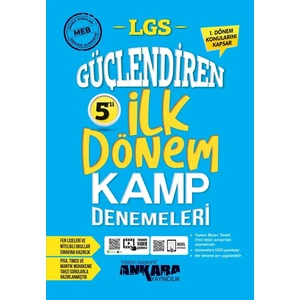 Ankara Yayıncılık 8.Sınıf LGS Güçlendiren 1.Dönem 5'li Kamp Denemesi - LGS Ilk 1.Dönem Kitapları