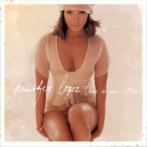 Jennifer Lopez - This Is Me Then (Plak)