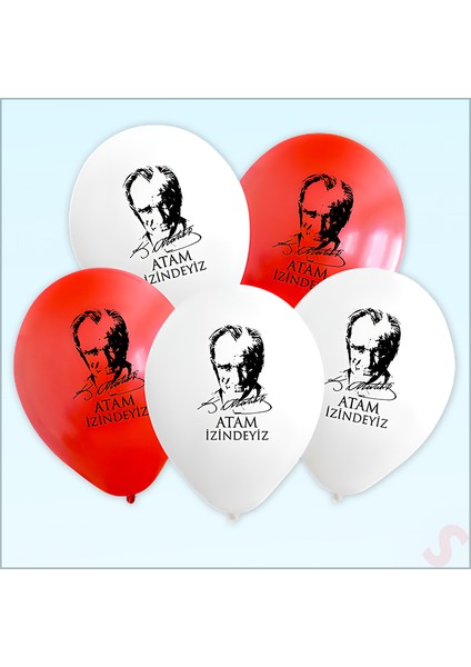 Atam Izindeyiz Baskılı, 30CM Balon - 8 Adet fiyatları