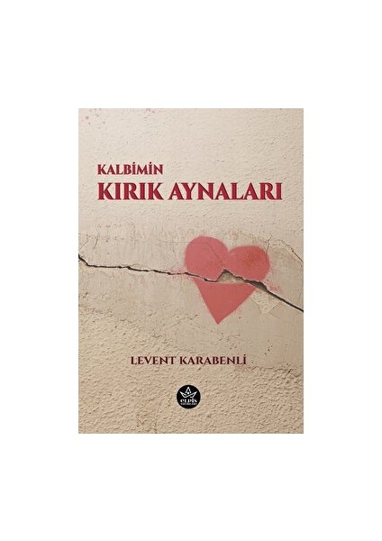 Kalbimin Kırık Aynaları