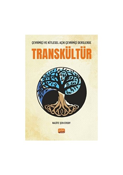 Çevrimiçi ve Kitlesel Açık Çevrimiçi Derslerde Transkültür - Nazife Şen Ersoy
