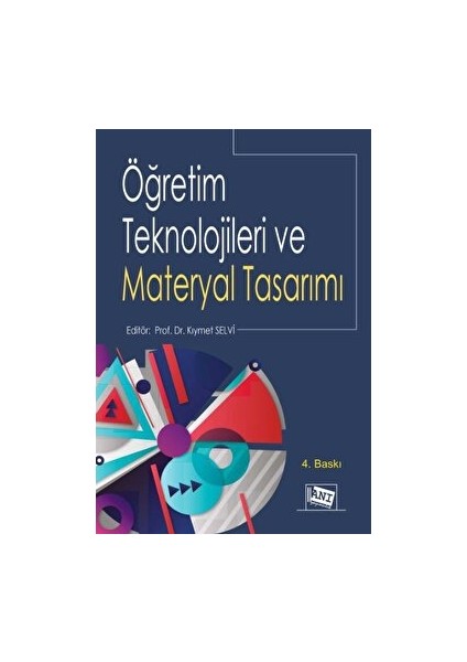 Öğretim Teknolojileri ve Materyal Tasarımı - Kıymet Selvi