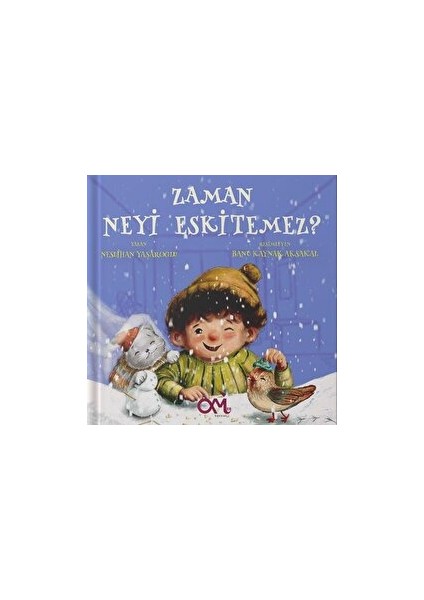 Zaman Neyi Eskitemez? - Neslihan Yaşaroğlu