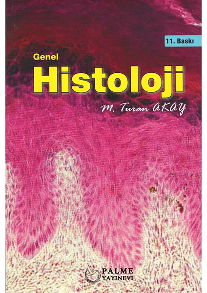 Genel Histoloji - Turan Akay