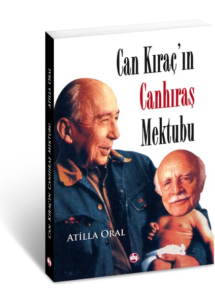 Can Kıraç'ın Canhıraş Mektubu | (Atilla Oral)