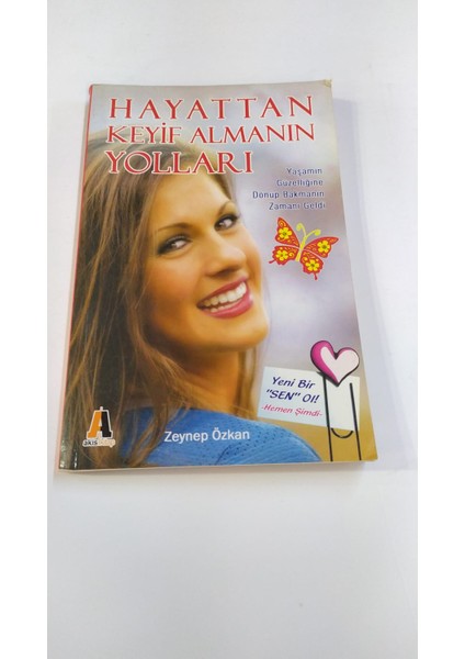 Hayattan Keyif Almanın Yolları - Zeynep Özkan
