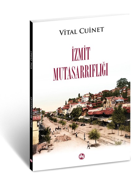 İzmit Mutasarrıflığı – (Vital Cuinet)