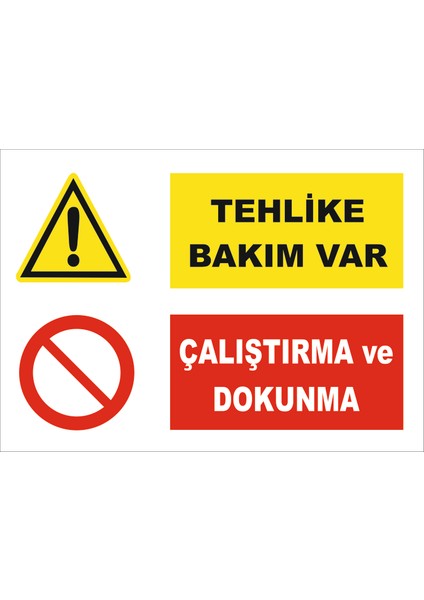 Tehlike Bakım Var Çalıştırma Ve Dokunma Levhası
