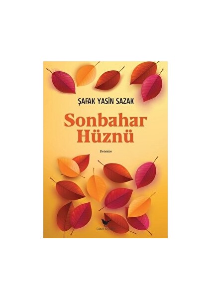 Sonbahar Hüznü - Şafak Yasin Sazak